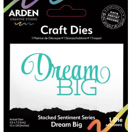Arden Creative Studio - Stacked Sentiment Series - Dream Big