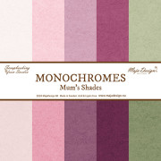 Monochromes - Mum's Shades