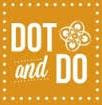 Dot And Do